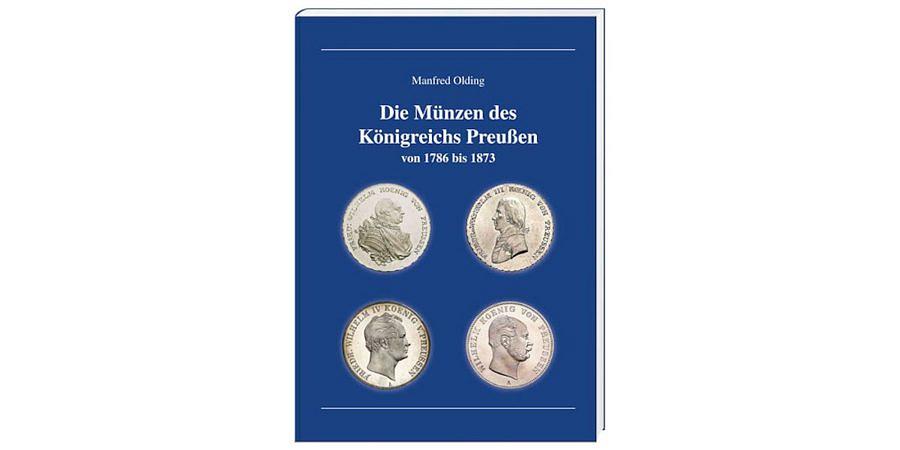 Manfred-olding-die-muenzen-des-koenigreichs-preussen-1786-1873-1-auflage